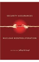 Security Assurances and Nuclear Nonproliferation