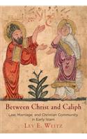 Between Christ and Caliph