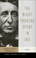 Night Thoreau Spent in Jail