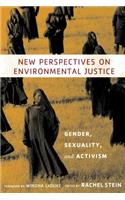 New Perspectives on Environmental Justice