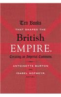 Ten Books That Shaped the British Empire