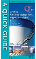 A Quick Guide to API 653 Certified Storage Tank Inspector Syllabus: Example Questions and Worked Answers