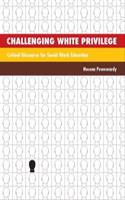 Challenging White Privilege