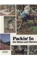 Packin' in on Mules and Horses