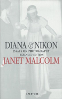 Janet Malcolm: Diana & Nikon