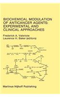 Biochemical Modulation of Anticancer Agents: Experimental and Clinical Approaches