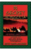 In Secret Mongolia