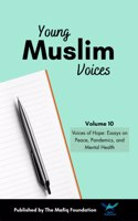 Young Muslim Voices Vol 10