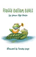 Froggy Bottom Blues