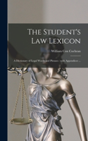 Student's Law Lexicon