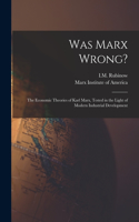 Was Marx Wrong?