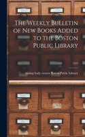 Weekly Bulletin of New Books Added to the Boston Public Library; 1922