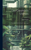 Les Grandes Usines
