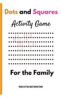 Dots and Squares Activity Game For The Family: Ideal for Family Game nights or road trips. Hours of Fun