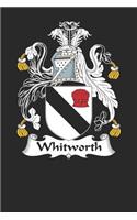 Whitworth: Whitworth Coat of Arms and Family Crest Notebook Journal (6 x 9 - 100 pages)