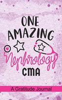 One Amazing Nephrology CMA - A Gratitude Journal
