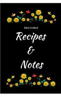 Blank Cookbook Recipes & Notes: Save All Your Favorite Recipes
