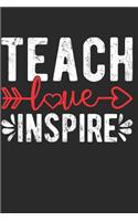 Teach Love Inspire