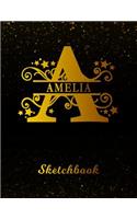 Amelia Sketchbook: Letter a Personalized First Name Personal Drawing Sketch Book for Artists & Illustrators Black Gold Space Glitter Effect Cover Scrapbook Notepad & A
