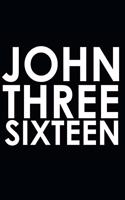 John Three Sixteen