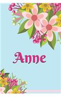 Anne Personalized Blank Lined Journal Notebook: A Daily Diary, Composition or Log Book, Gift Idea for Someone Named Anne!!