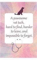 Lined Notebook: Journal With Quote - Vet Tech Gifts For Women