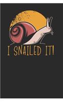 I Snailed It