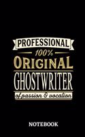 Professional Original Ghostwriter Notebook of Passion and Vocation