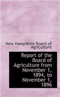 Report of the Board of Agriculture from November 1, 1894, to November 1, 1896