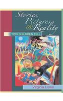 Stories, Pictures and Reality