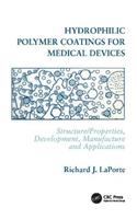 Hydrophilic Polymer Coatings for Medical Devices