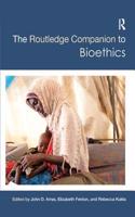 Routledge Companion to Bioethics