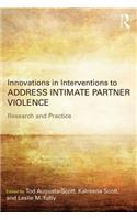 Innovations in Interventions to Address Intimate Partner Violence