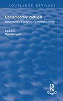 Contemporary Portugal: Dimensions of Economic and Political Change