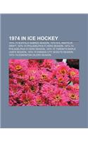 1974 in Ice Hockey: 1974-75 Buffalo Sabres Season, 1974 NHL Amateur Draft, 1974-75 Philadelphia Flyers Season(English)