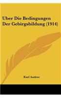 Uber Die Bedingungen Der Gebirgsbildung (1914)