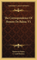 The Correspondence of Honore de Balzac V1