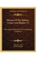 Diseases of the Kidneys, Ureters and Bladder V2