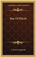 Mac of Placid