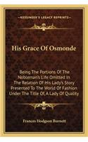 His Grace of Osmonde