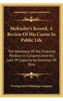 McKinley's Record, A Review Of His Career In Public Life