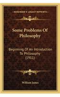 Some Problems of Philosophy