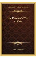 Poacher's Wife (1906)