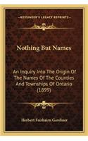 Nothing But Names