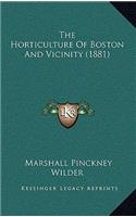 Horticulture Of Boston And Vicinity (1881)