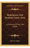 Shakespeare And Stratford-Upon-Avon