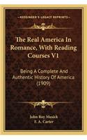 Real America In Romance, With Reading Courses V1