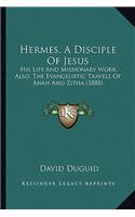 Hermes, a Disciple of Jesus