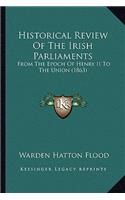 Historical Review Of The Irish Parliaments