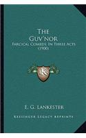 The Guv'nor: Farcical Comedy, In Three Acts (1900)(English)
